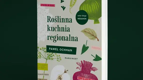 Roślinna kuchnia regionalna - odkryj smaki polskich tradycji